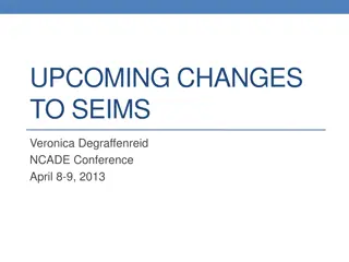 Upcoming Changes to SEIMS and Voter Registration System Enhancements
