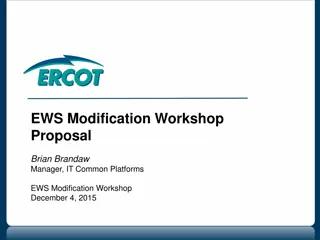 EWS Modification Workshop Proposal Summary