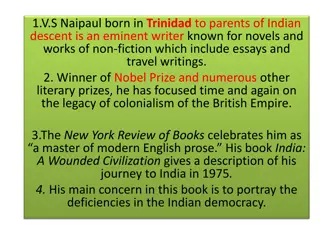 Critical Analysis of V.S. Naipaul's Views on Indian Politics and Society