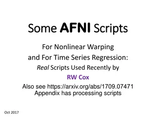 AFNI Scripts for Nonlinear Warping and Time Series Regression