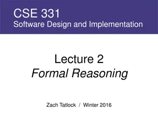 Formal Reasoning in Software Design and Implementation