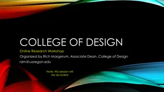 Online Research Workshop and Dean's Awards at College of Design