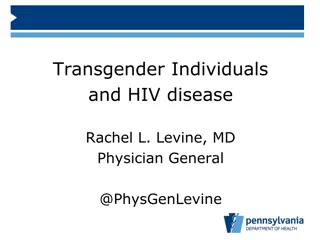 Transgender Individuals and HIV Disease Disparities