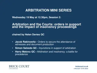 Arbitration and the Courts: Orders and Impact of Insolvency Proceedings