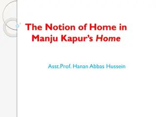 The Notion of Home in Manju Kapur's Novel