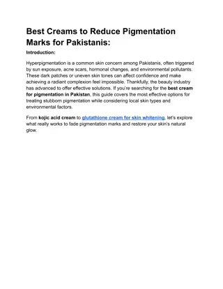 Best Creams to Reduce Pigmentation Marks for Pakistanis