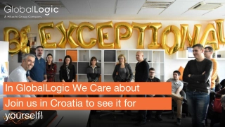 Explore Amazing Opportunities at GlobalLogic Croatia