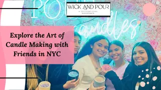 Explore the Art of Candle Making with Friends in NYC