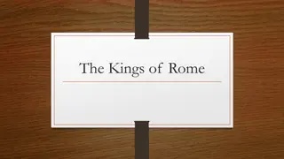 Ancient Rome: The Kings of Rome and Their Legacies