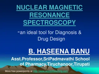 Nuclear Magnetic Resonance Spectroscopy in Diagnosis and Drug Design