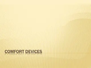Various Comfort & Therapeutic Devices for Patient Comfort