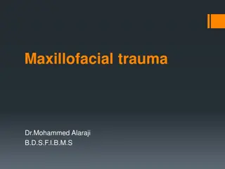 Maxillofacial Trauma Management