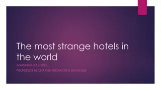 Unique and Unusual Hotels Around the World