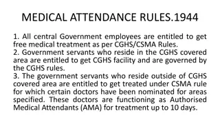 Government Medical Attendance Rules 1944 and Reimbursement Guidelines