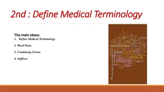 Medical Terminology: Word Parts and Combining Forms