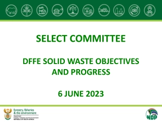 Select Committee Briefing on Solid Waste Management Objectives and Progress