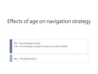 Age Effects on Navigation Strategies in Aging Neurobiology