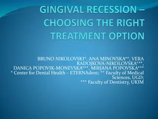 Gingival Recession and Treatment Options