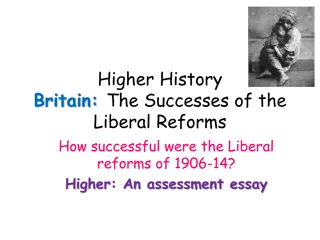 Assessing the Success of Liberal Reforms 1906-1914