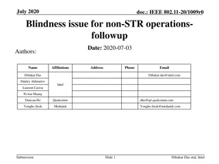Blindness Issue in Non-STR Operations Follow-Up