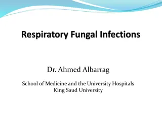 Respiratory Fungal Infections and Aspergillosis