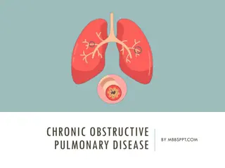 Chronic Obstructive Pulmonary Disease (COPD)