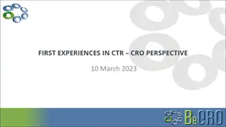 Insights into CTR and CRO - Experiences, Advantages, and Challenges