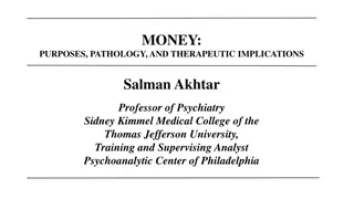 Money: Purposes, Pathology, and Therapeutic Implications