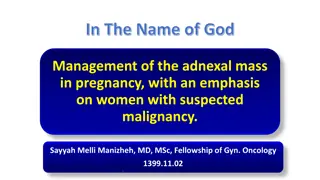 Management of Adnexal Mass in Pregnancy: Insights on Suspected Malignancy