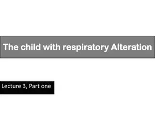 Pediatric Respiratory Anatomy and Physiology: Understanding Developmental Variances