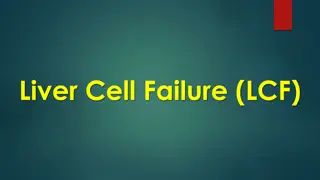 Liver Cell Failure: Acute, Chronic, and Causes Explained