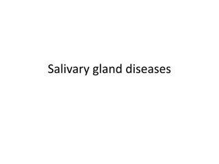 Salivary Gland Diseases and Abnormalities