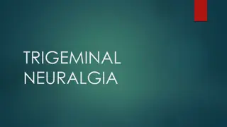 Trigeminal Neuralgia: Symptoms, Diagnosis, and Causes