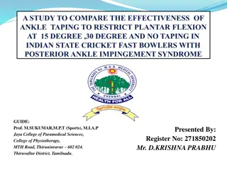 Effective Ankle Taping Study for Fast Bowlers with Posterior Ankle Impingement