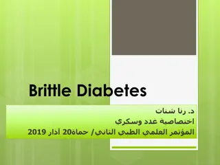 Brittle Diabetes