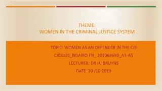 Women Offenders in the Criminal Justice System: Challenges and Implications