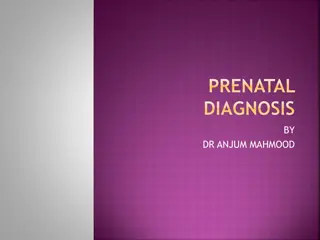 Prenatal Diagnosis for Genetic Conditions