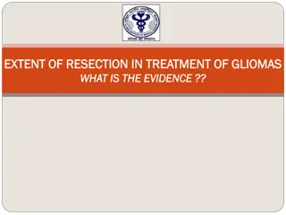 Extent of Resection in Glioma Treatment: Evidence Overview