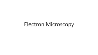 Exploring Electron Microscopy: Techniques and Applications