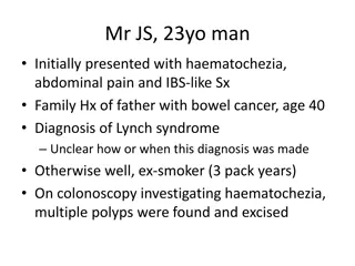 Case Study: Mr. JS - Lynch Syndrome with Sigmoid Polyp and Lung Cancer