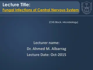 Fungal Infections of the Central Nervous System