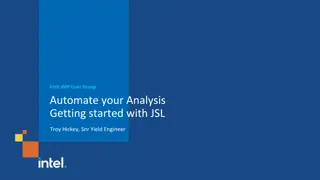 Automate Your Analysis with JSL - Tips from Senior Engineer