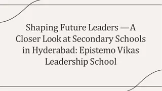 Shaping Future Leaders — A Closer Look at Secondary Schools in Hyderabad Epistemo Vikas Leadership School