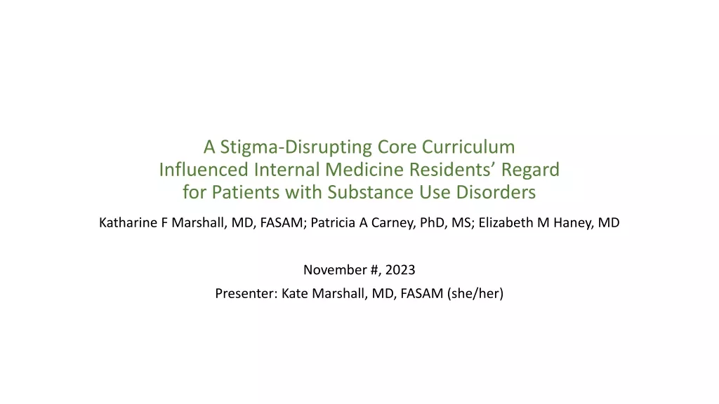 Enhancing Internal Medicine Residents' Approach to Patients with Substance Use Disorders