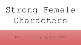 Exploring Strong Female Characters Unit of Study by Ana Hahs