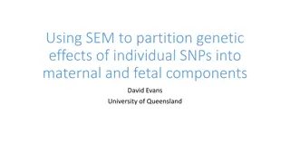 Using SEM for Genetic Effects Partitioning