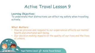 Dealing with Distractions in Active Travel