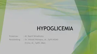 Hypoglycemia: Physiology, Diagnosis, and Management