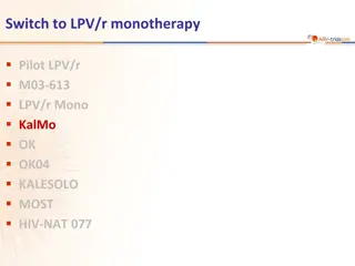 Switch to LPV/r Monotherapy Pilot Study - KalMo Study
