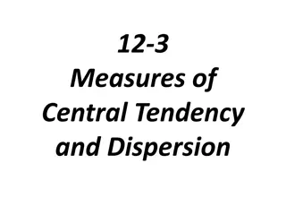 Measures of Central Tendency and Dispersion